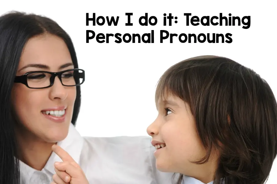 How to Teach Personal Nouns?